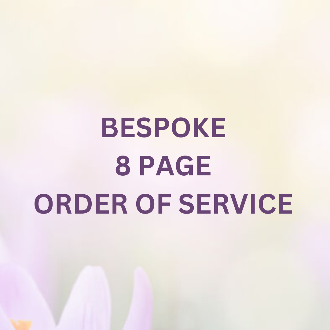 Show details for Bespoke Order of Service (8 pages)