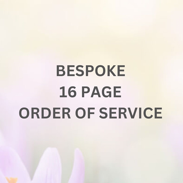 Show details for Bespoke Order of Service (16 pages)